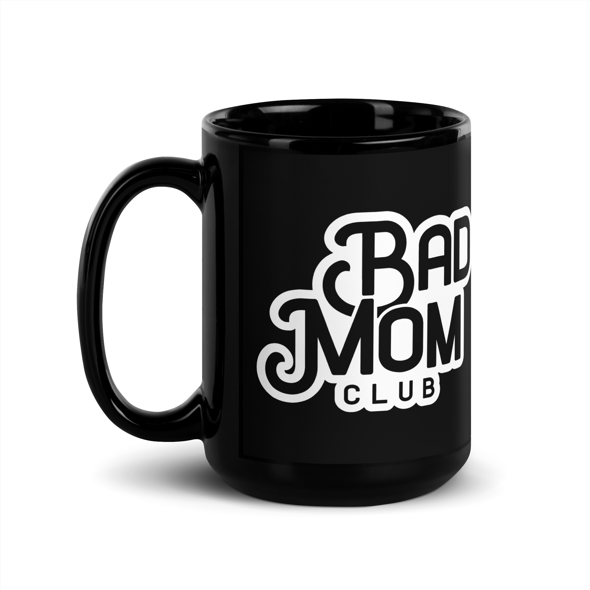 Bad Mom Club Black Glossy Mug