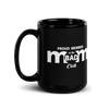 Proud Member Of The Bad Mom Club Black Glossy Mug