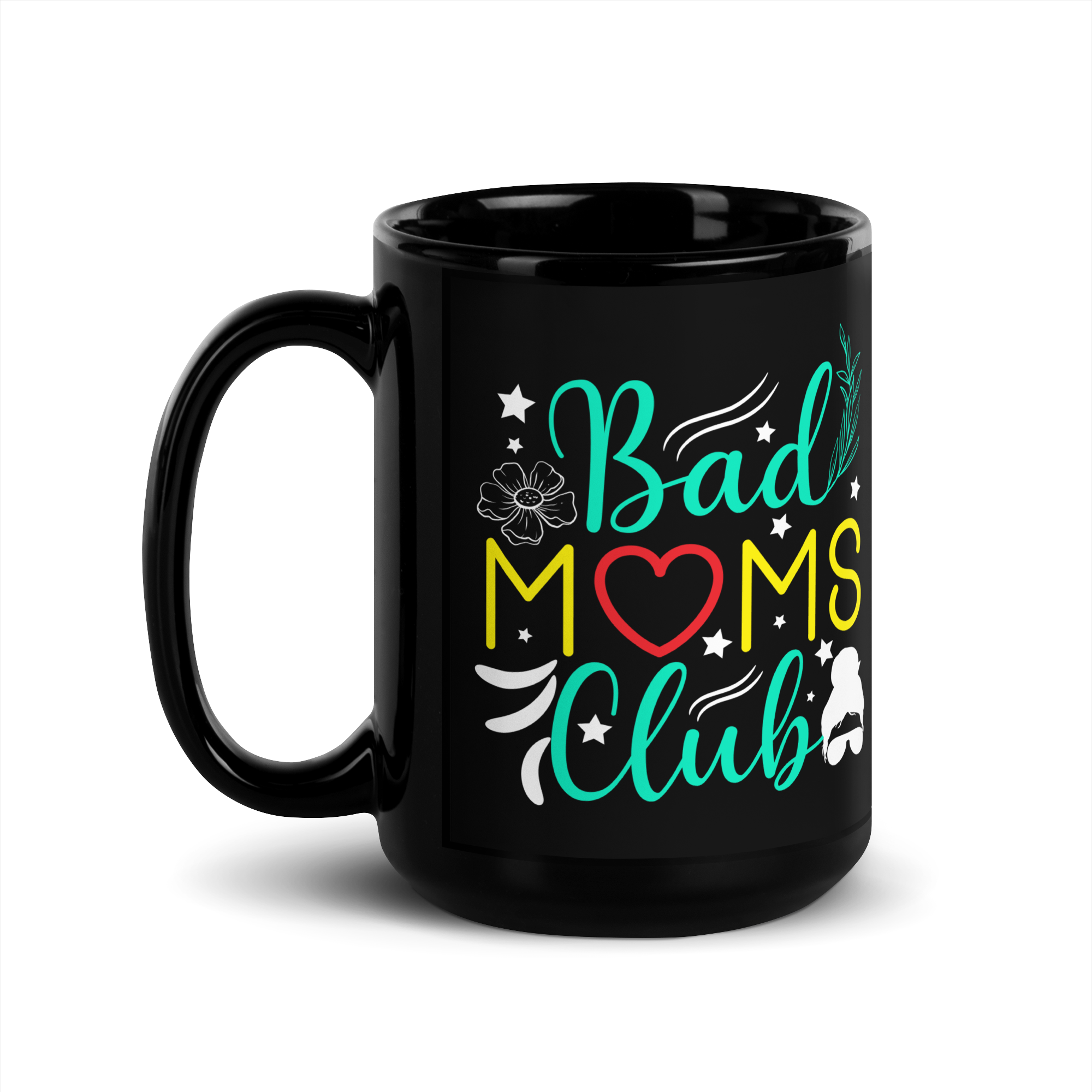 Bad Moms Club Black Glossy Mug