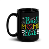 Bad Moms Club Black Glossy Mug