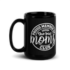 Proud Member Of The Bad Moms Club Black Glossy Mug