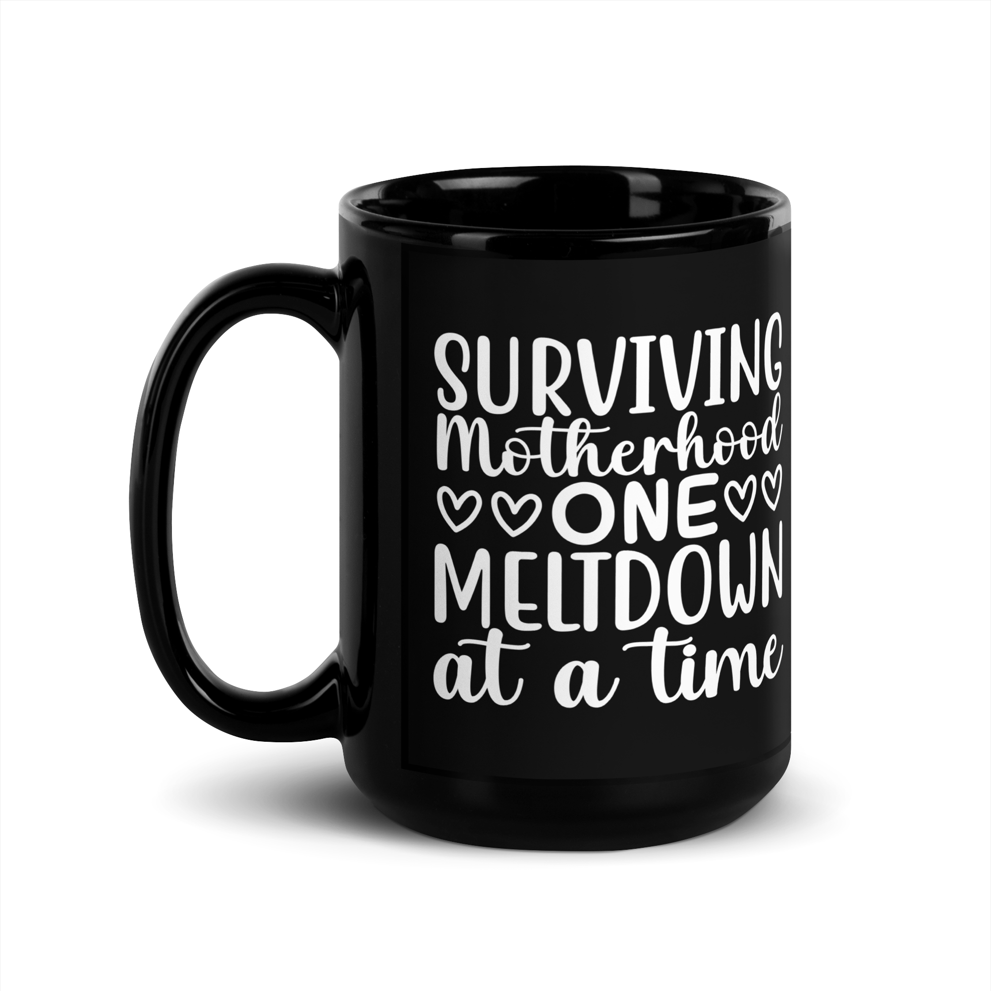 Surviving Motherhood One Meltdown At A Time Black Glossy Mug