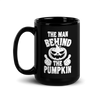 The Man Behind The Pumpkin Black Glossy Mug