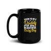 Soon To Be A Daddy For Boy Black Glossy Mug