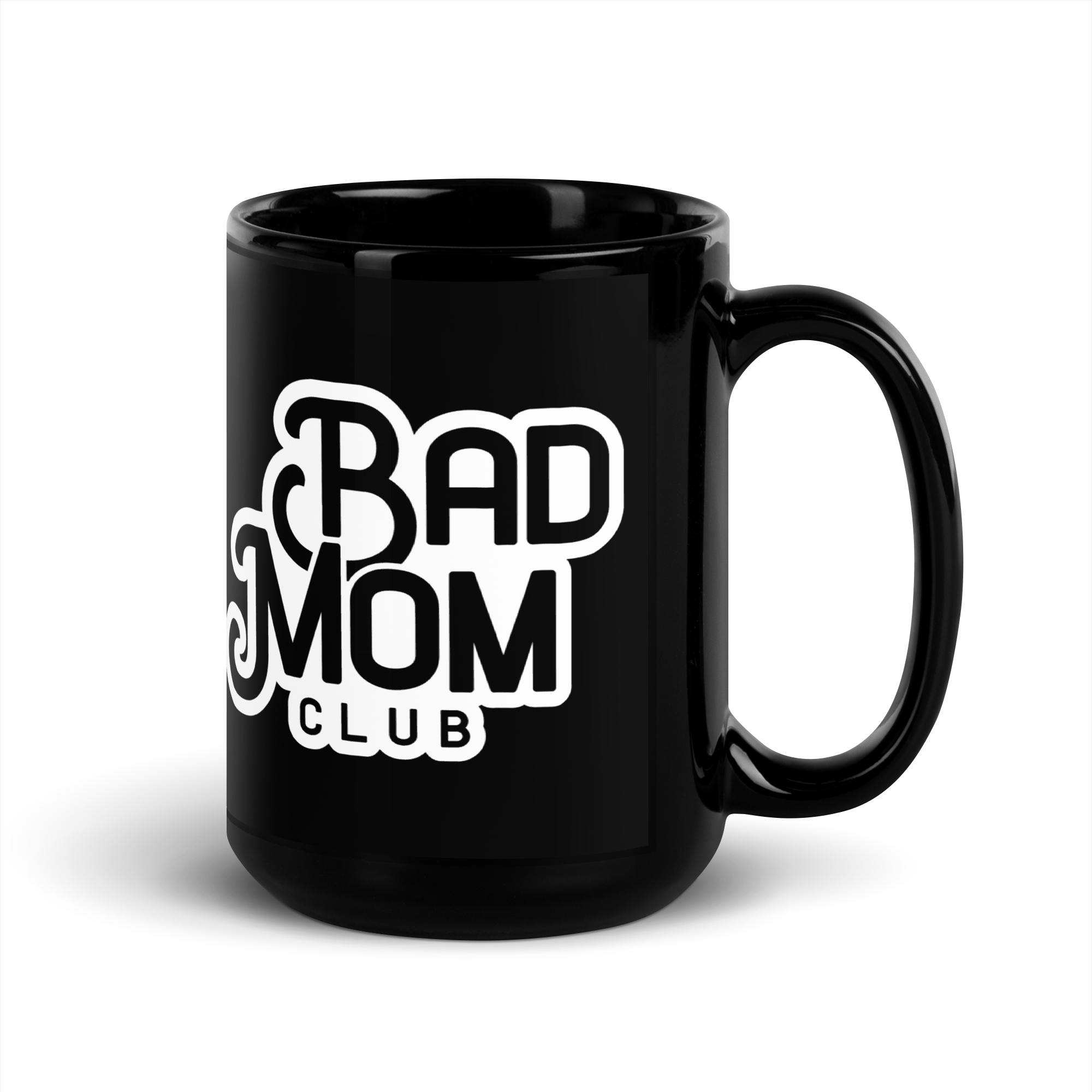 Bad Mom Club Black Glossy Mug