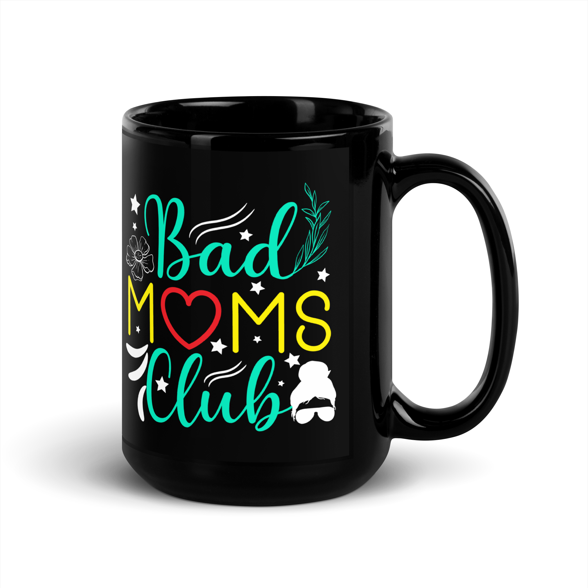 Bad Moms Club Black Glossy Mug