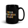 Extra Heartbeat Inside Black Glossy Mug