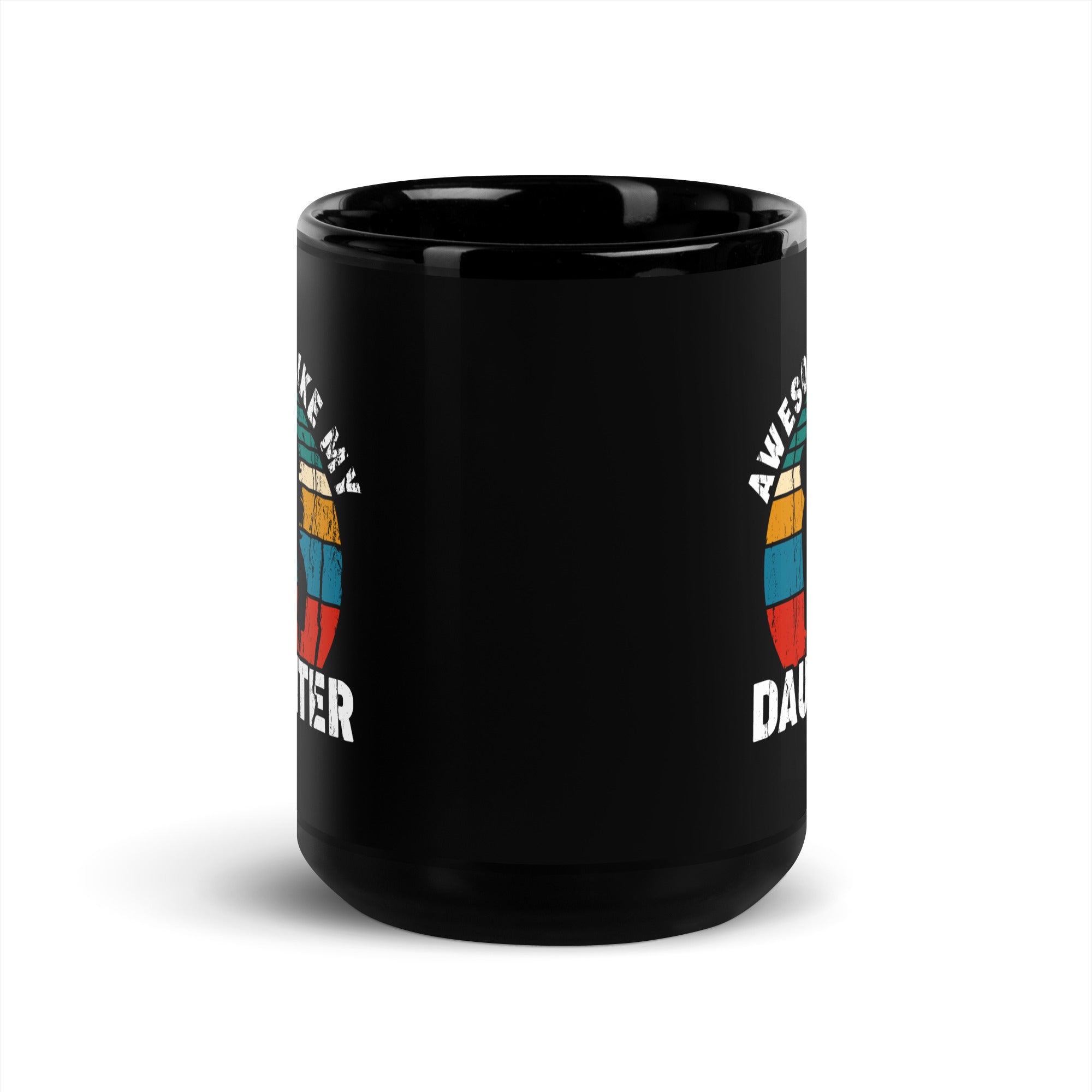 Awesome Like My Daughter Black Glossy Mug