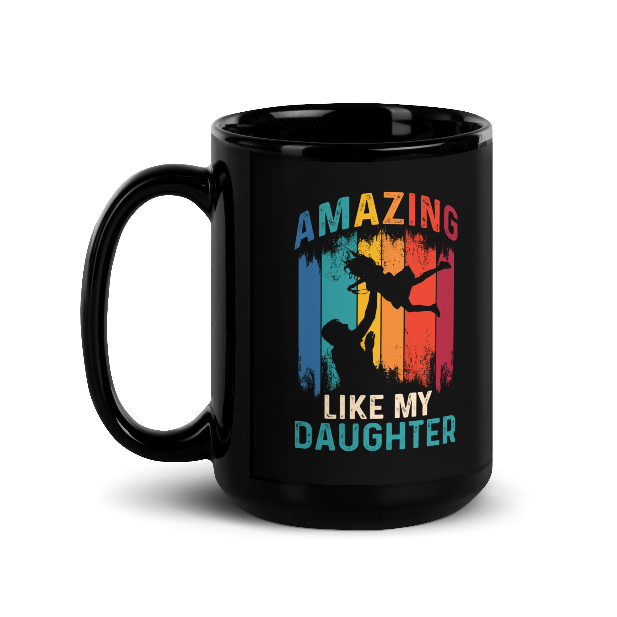 Amazing Like My Daughter Black Glossy Mug