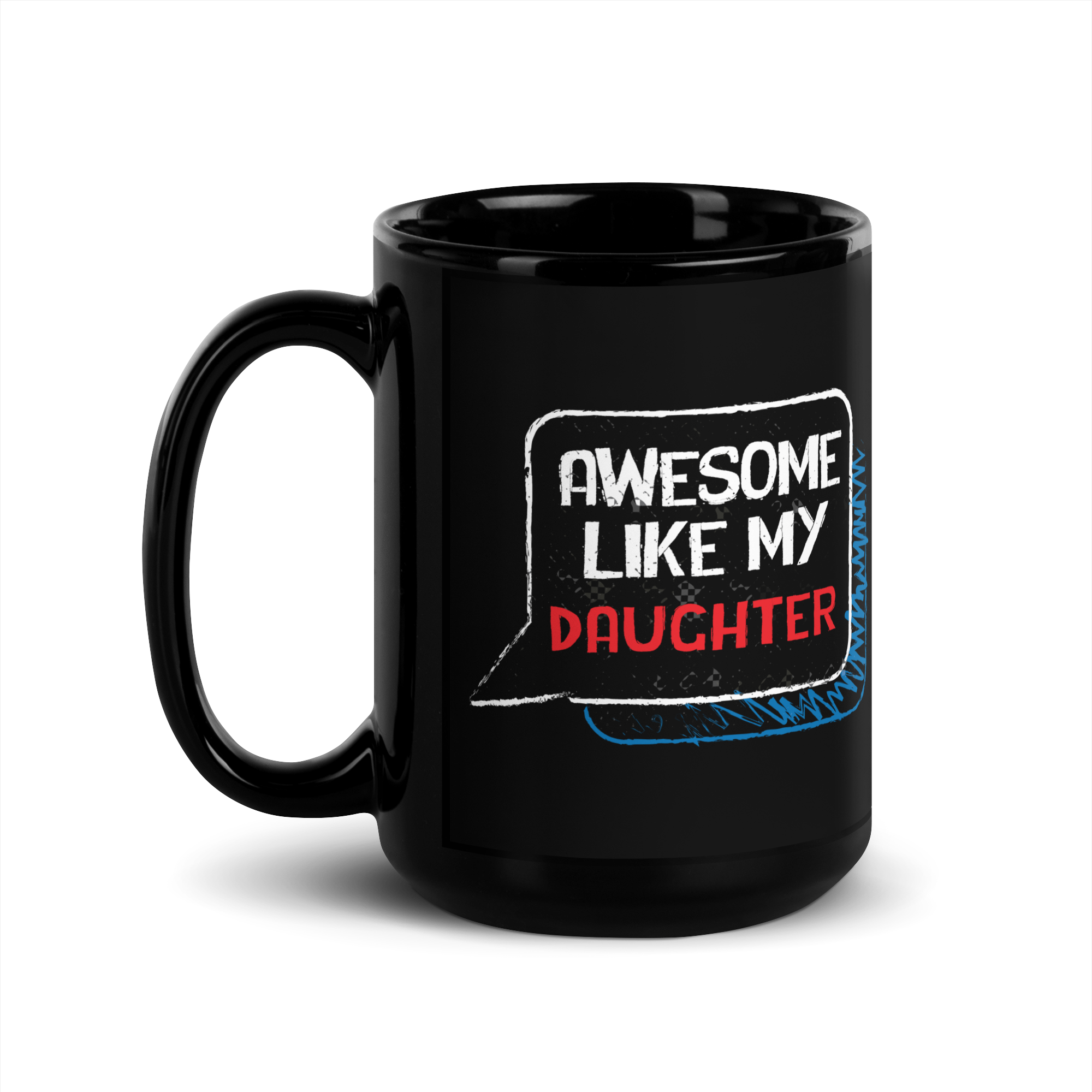 Awesome Like My daughter Black Glossy Mug