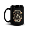 Who Needs A Superhero When You Have Dad Black Glossy Mug