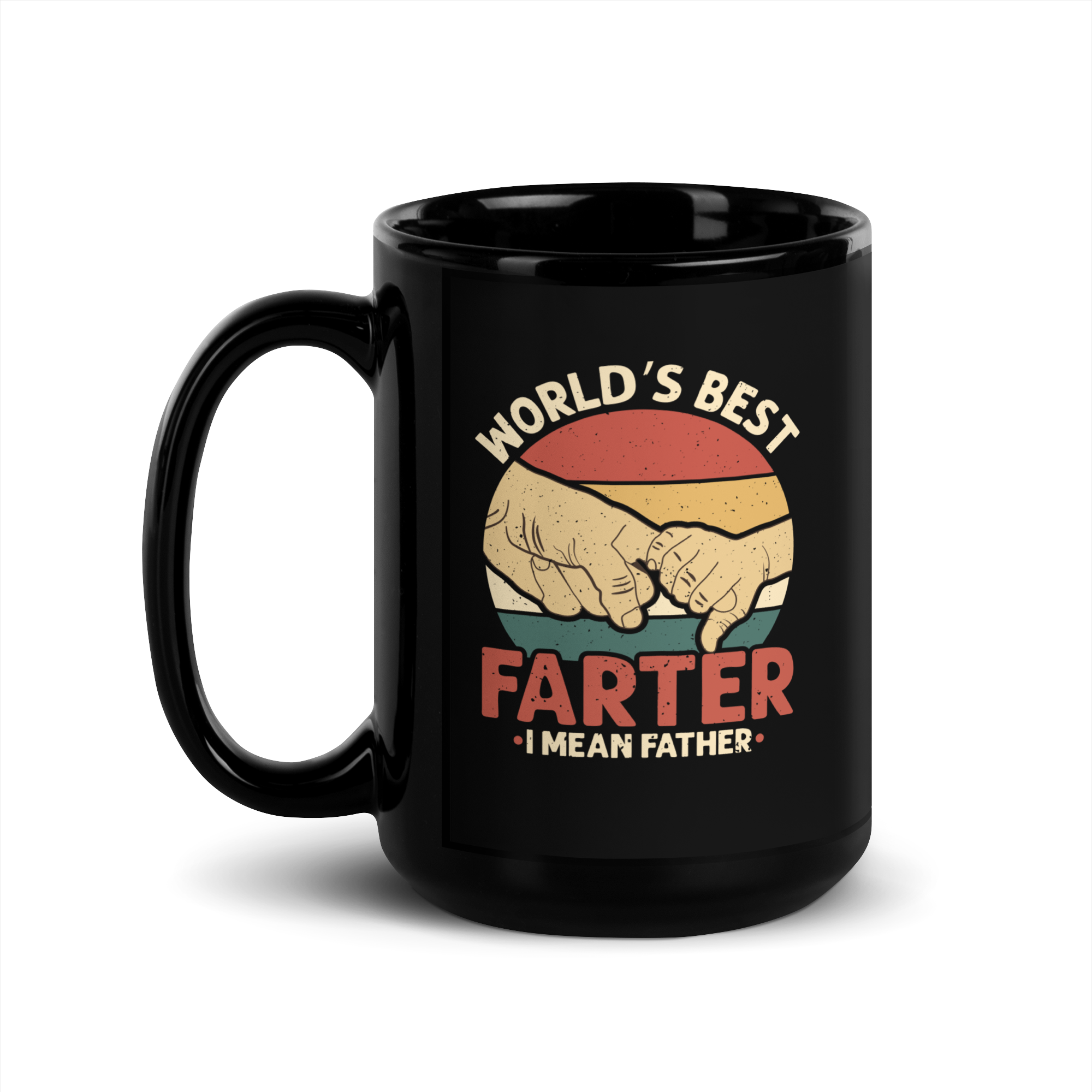 World's Best Farter I Mean Father Black Glossy Mug