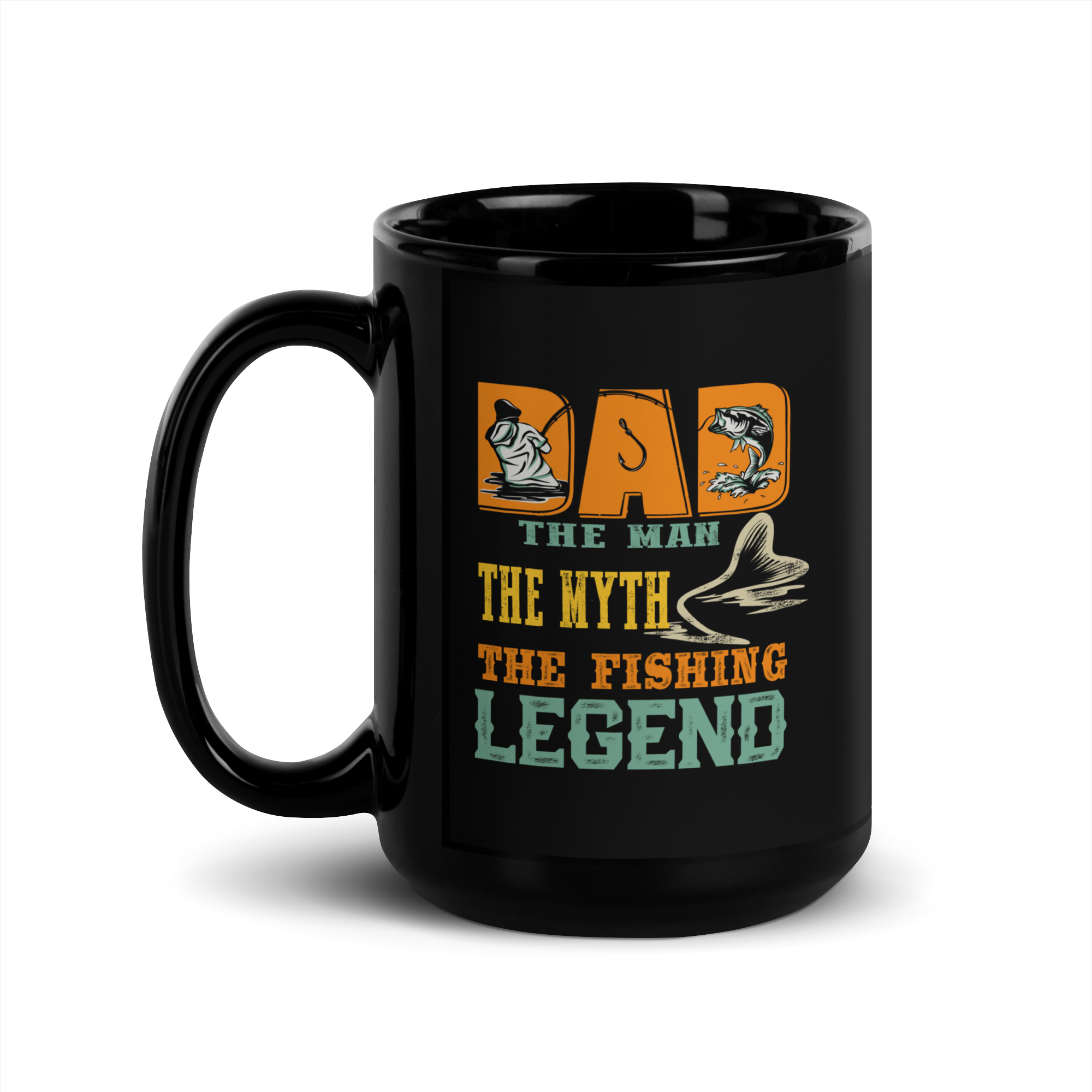 The Man The Myth The Fishing Legend Black Glossy Mug