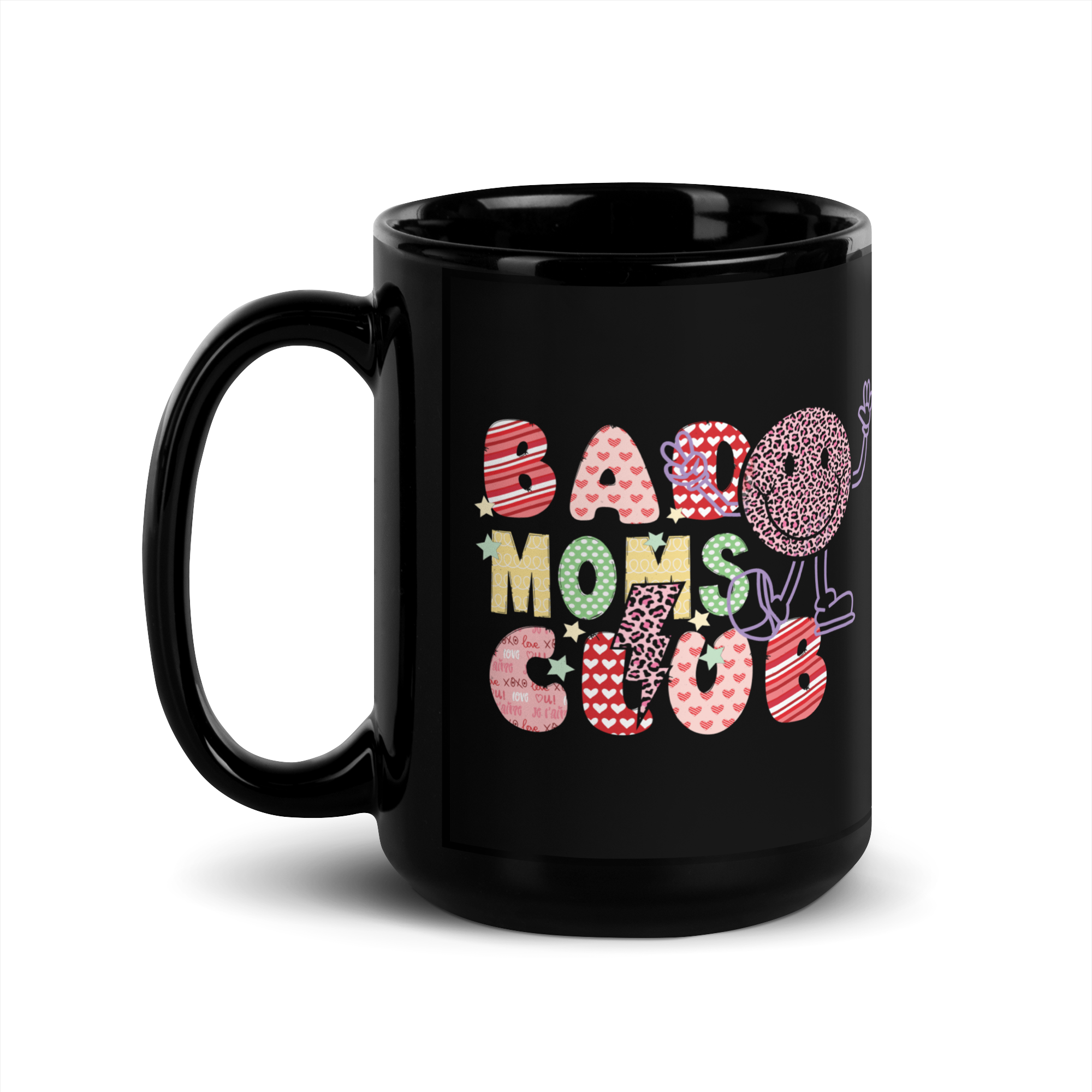 Bad Moms Club Black Glossy Mug