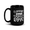 Support Wildlife Raise Boys Black Glossy Mug