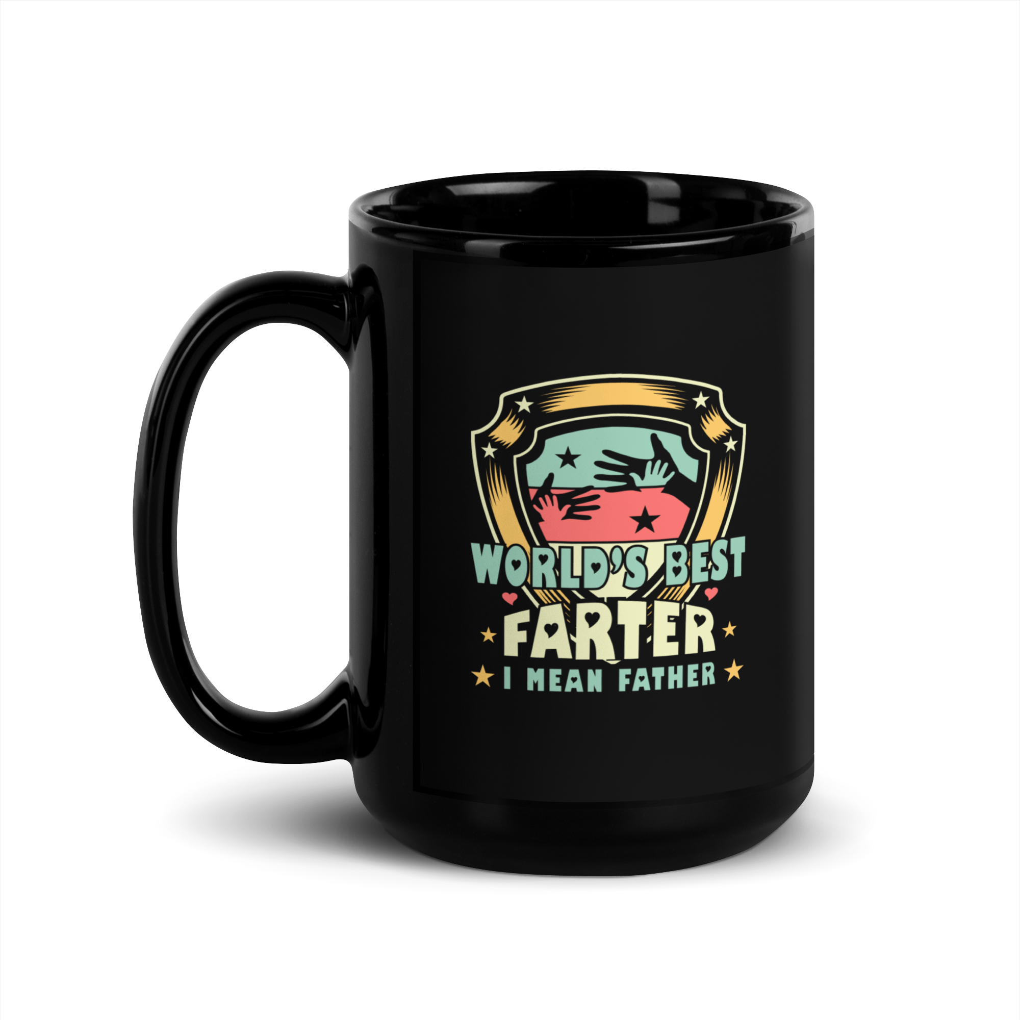 World's Best Farter I Mean Father Black Glossy Mug