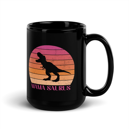 Mamasaurus Black Glossy Mug