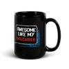 Awesome Like My daughter Black Glossy Mug