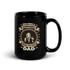 Who Needs A Superhero When You Have Dad Black Glossy Mug