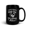 Today's Mission Keep The Tiny Human Alive Black Glossy Mug