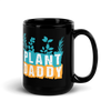 Plant Daddy Black Glossy Mug