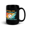 Softball Dad Like A Baseball Dad But With Bigger Balls Black Glossy Mug