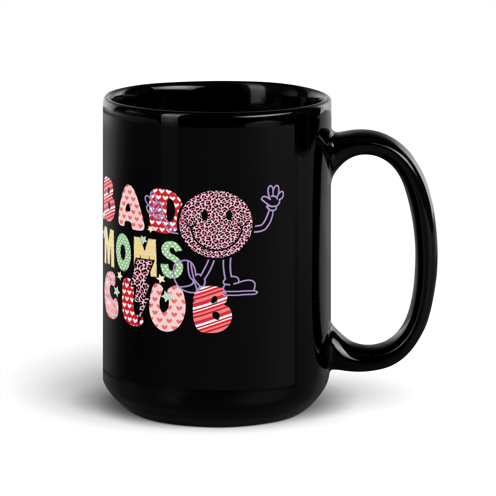 Bad Moms Club Black Glossy Mug