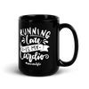 Running Late Is My Cardio Black Glossy Mug