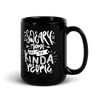 Sweary Moms Are My Kinda People Black Glossy Mug