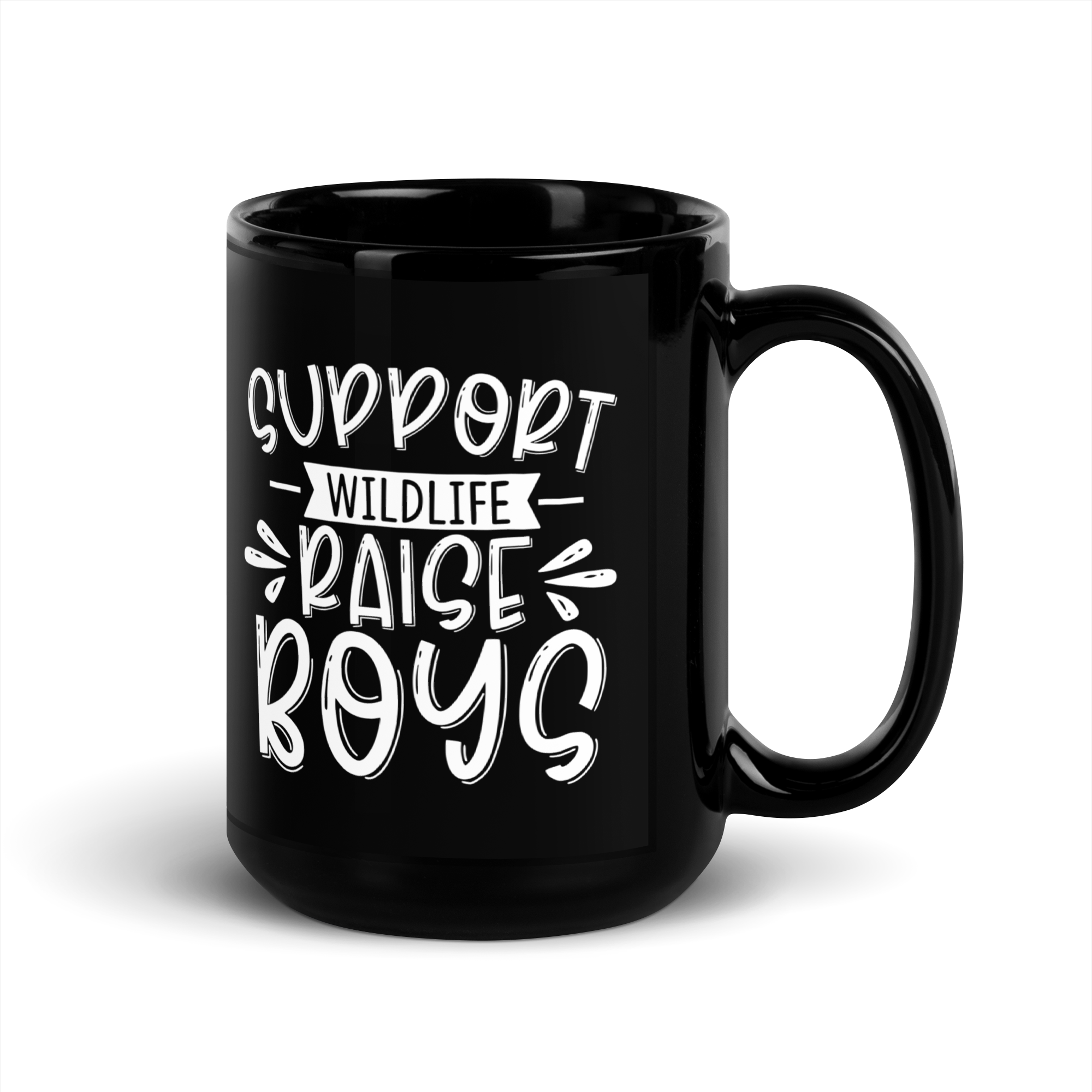 Support Wildlife Raise Boys Black Glossy Mug