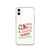 All Mama Wants Is A Silent Night Clear Case for iPhone®