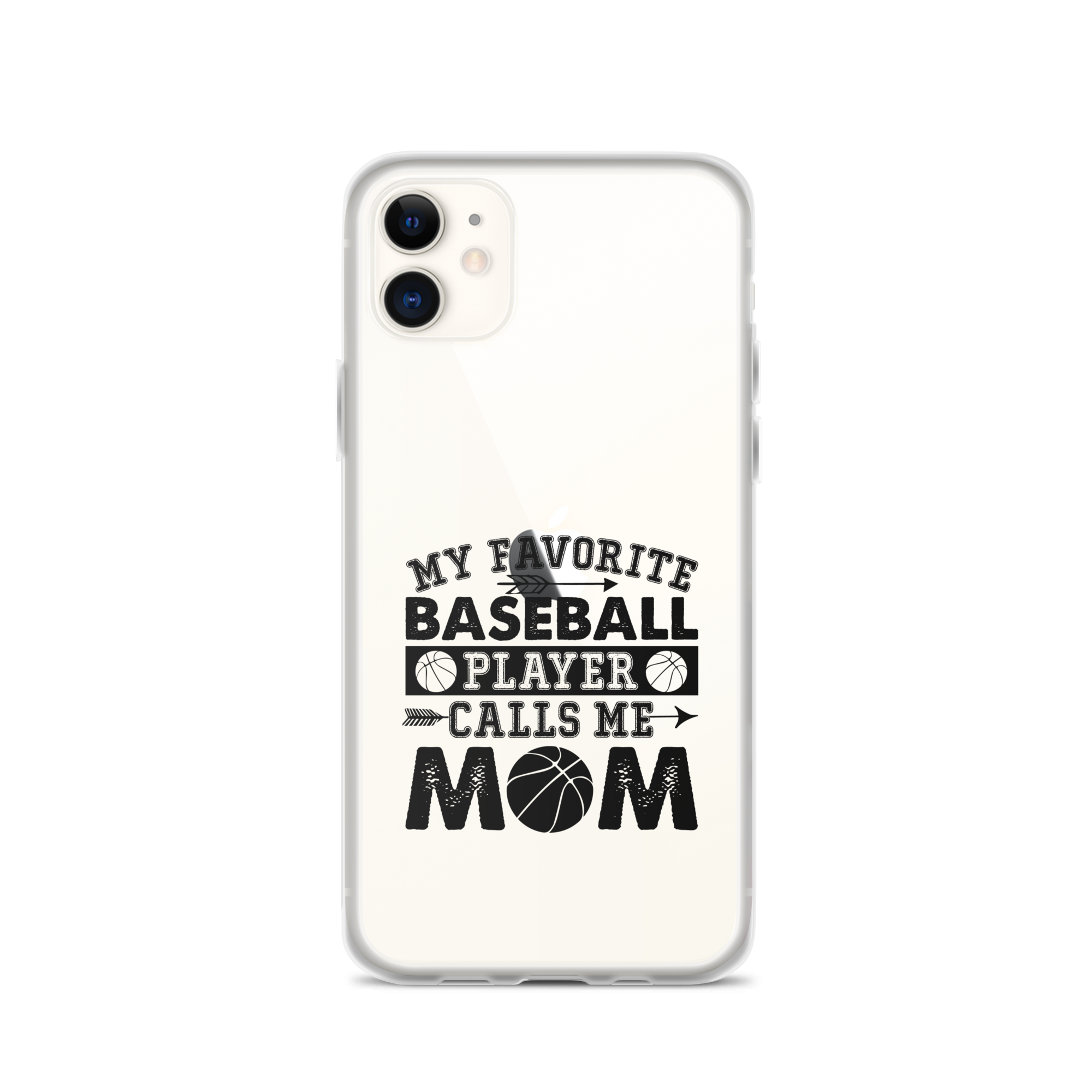 My Favorite Baseball Player Calls Me Mom Clear Case for iPhone®