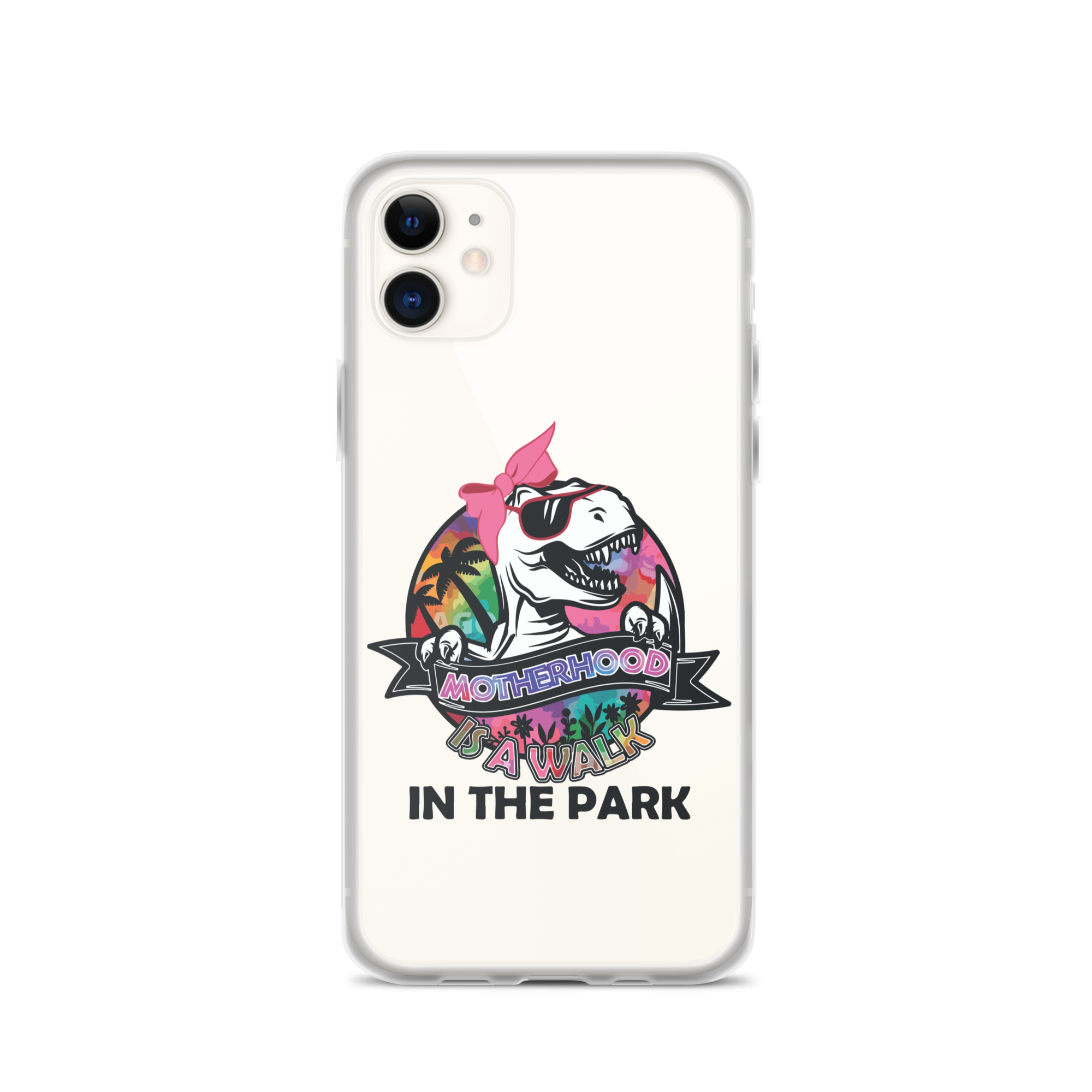 Motherhood Is A Walk In The Park Clear Case for iPhone®