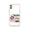 Out Of All Moms In The World I'm So Glad You Are Mine Clear Case for iPhone®