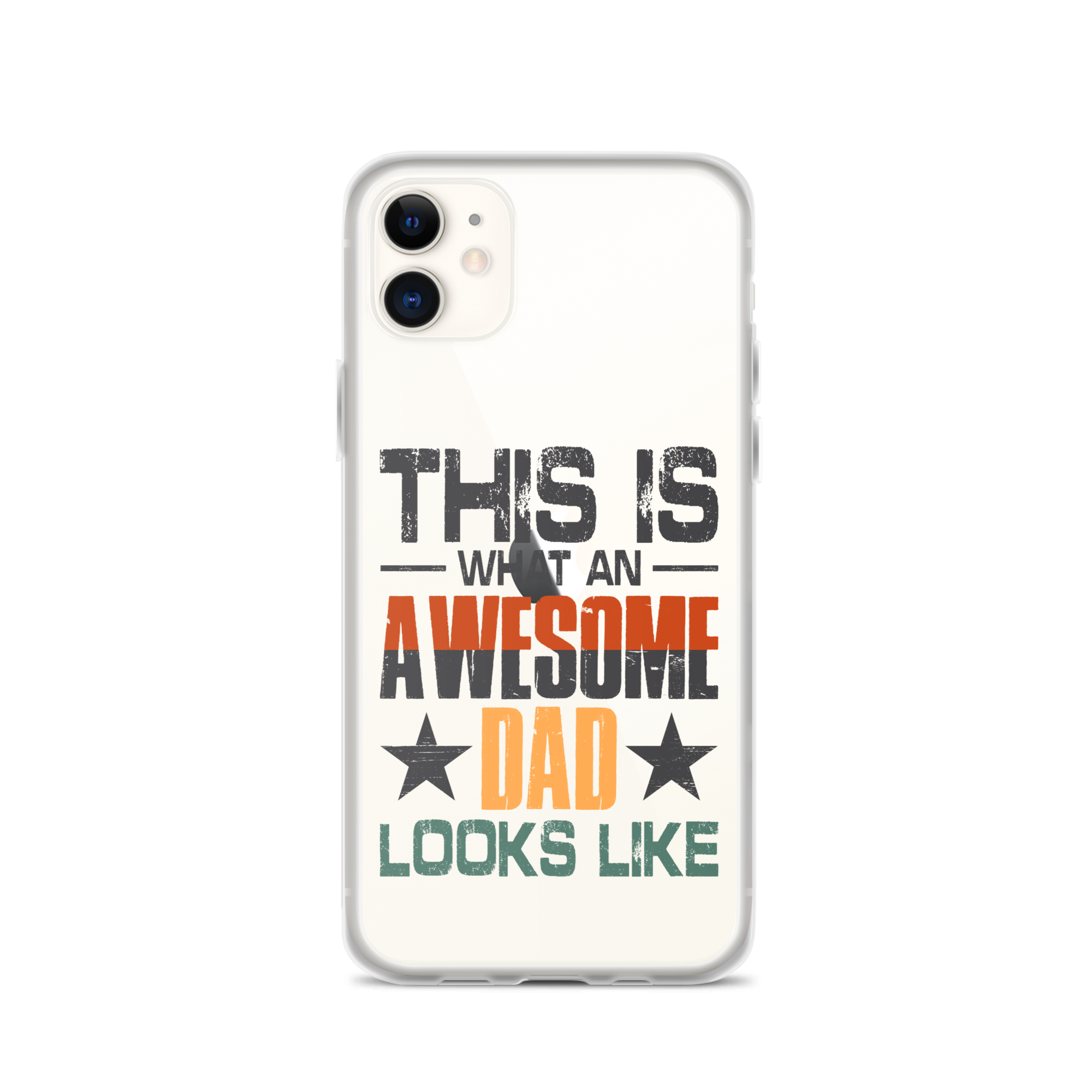 This What An Awesome Dad Looks Like Clear Case for iPhone®