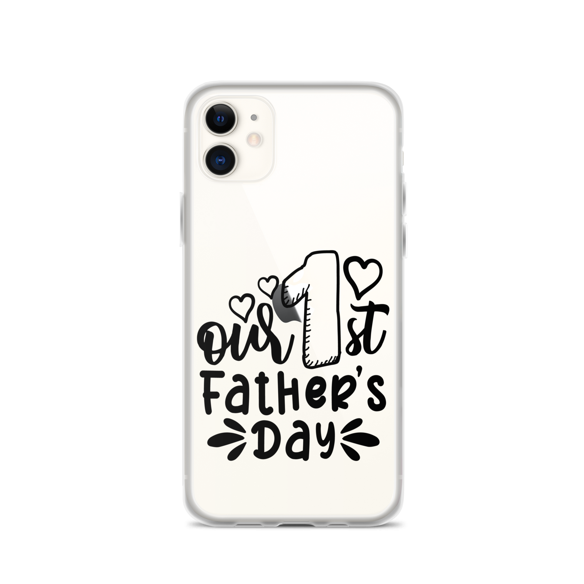 Our First Father's Day Clear Case for iPhone®