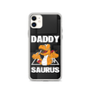 Daddysaurus Clear Case for iPhone®