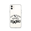 Lead Me To What Needs Fixing! Clear Case for iPhone®