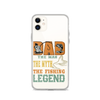 Dad The Man The Myth The Fishing Legend Clear Case for iPhone®