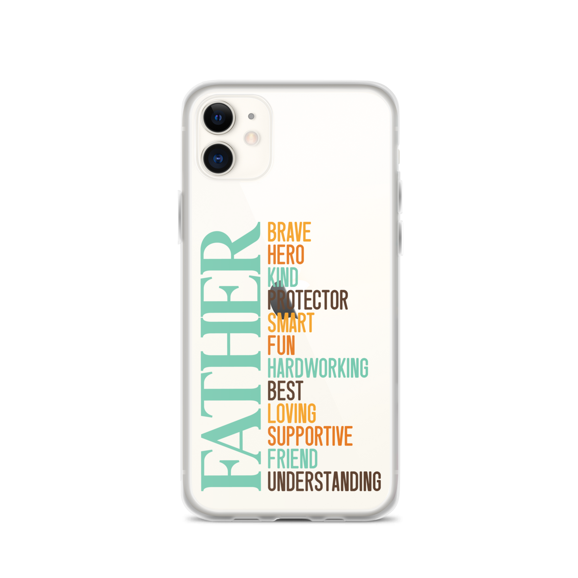 Brave Hero Kind Protector Smart Fun Hardworking Best Loving Supportive Friend Understanding Father Clear Case for iPhone®