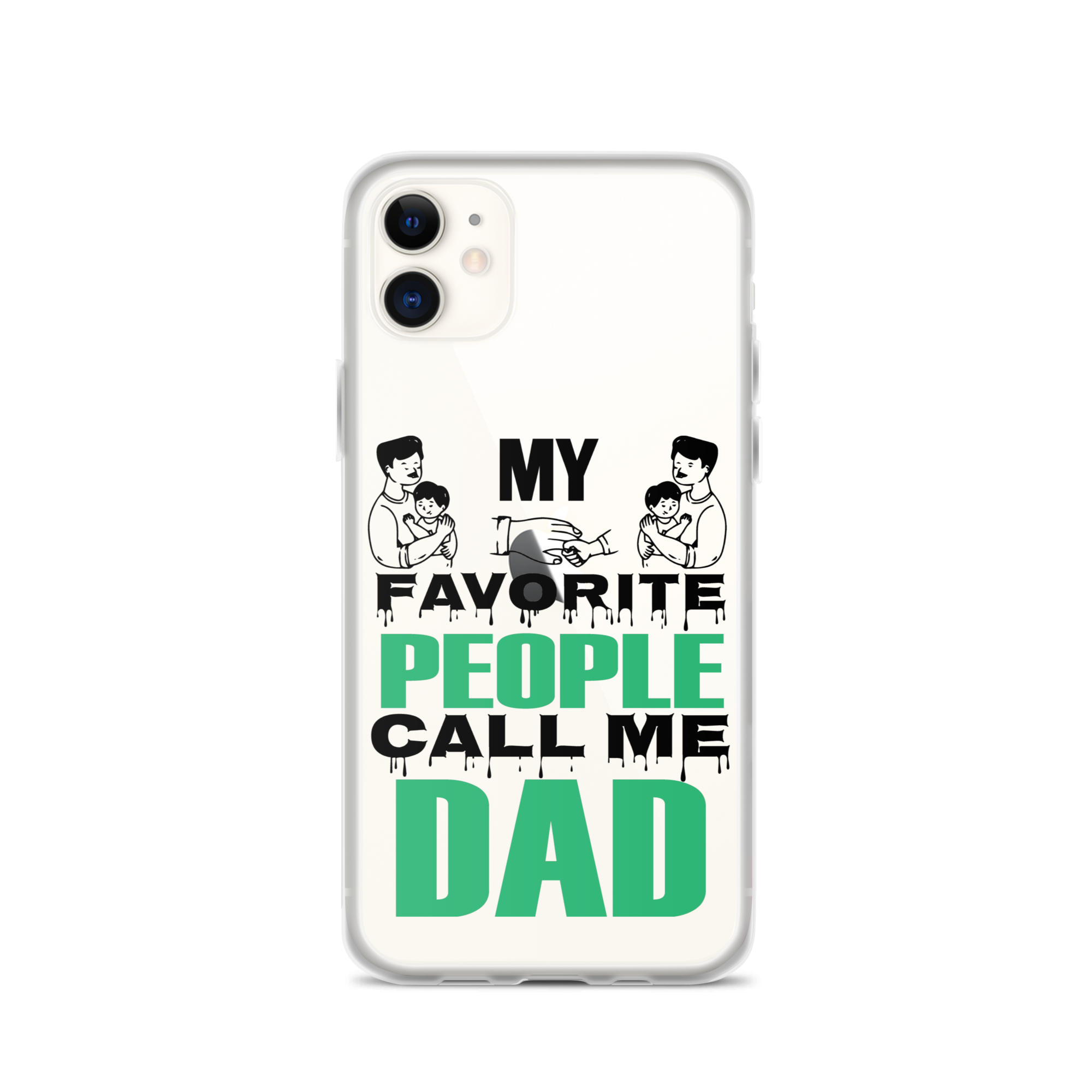 My Favorite People Call Me Dad Clear Case for iPhone®