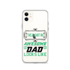 This Is What An Awesome Dad Looks Like Clear Case for iPhone®