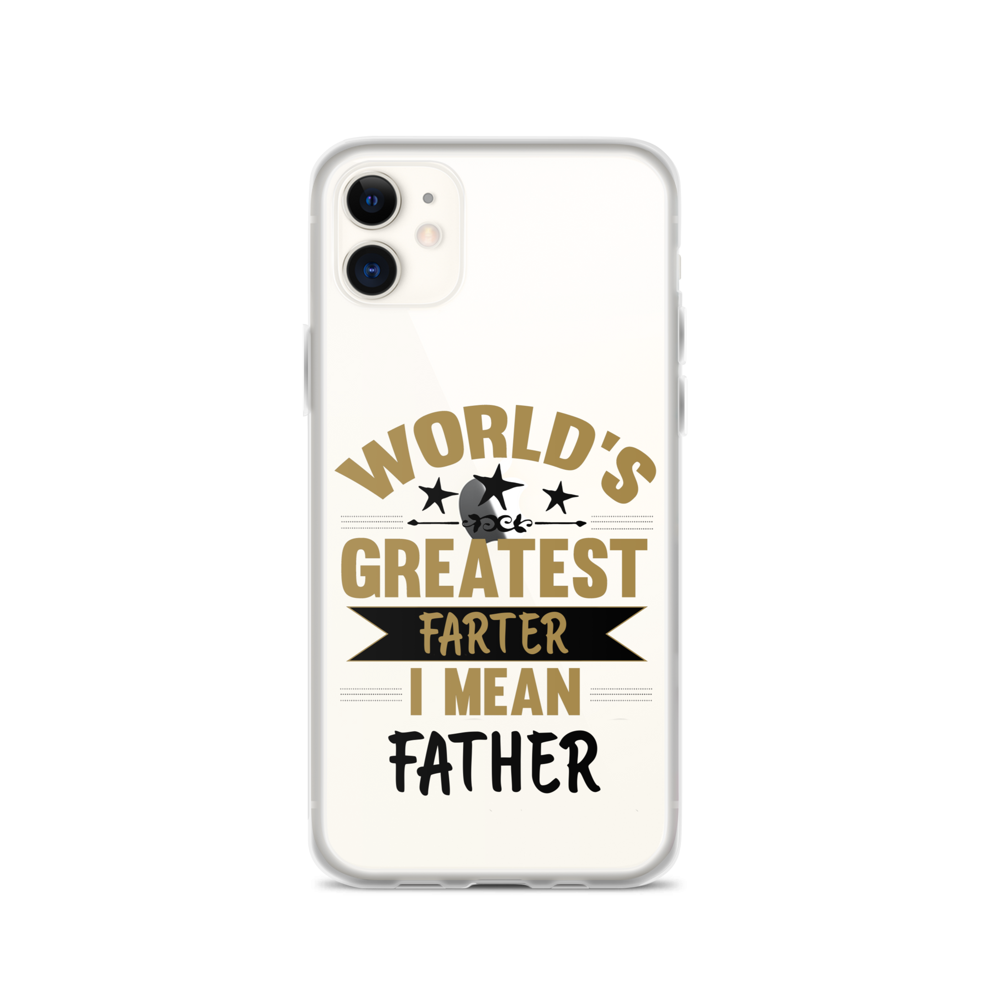 World's Greatest Farter I Mean Father Clear Case for iPhone®