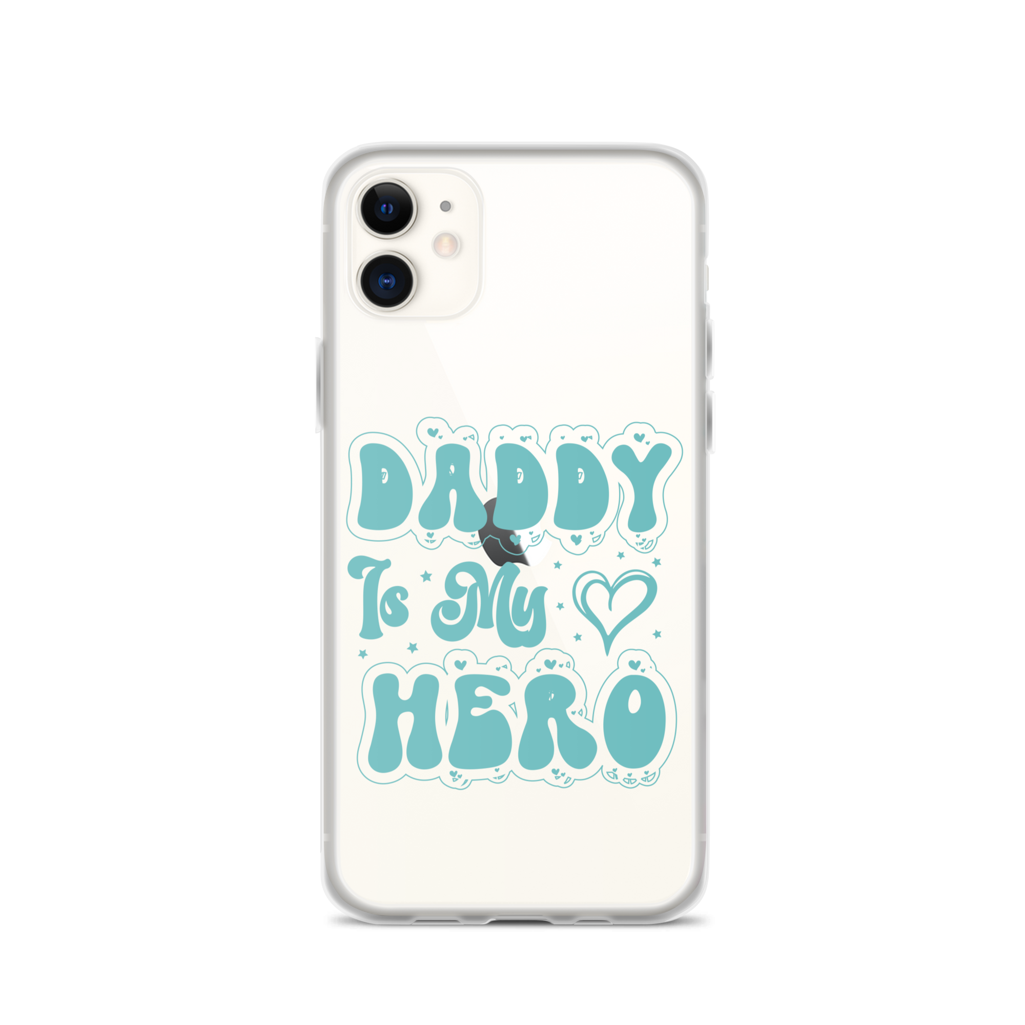 Daddy Is My Hero Clear Case for iPhone®