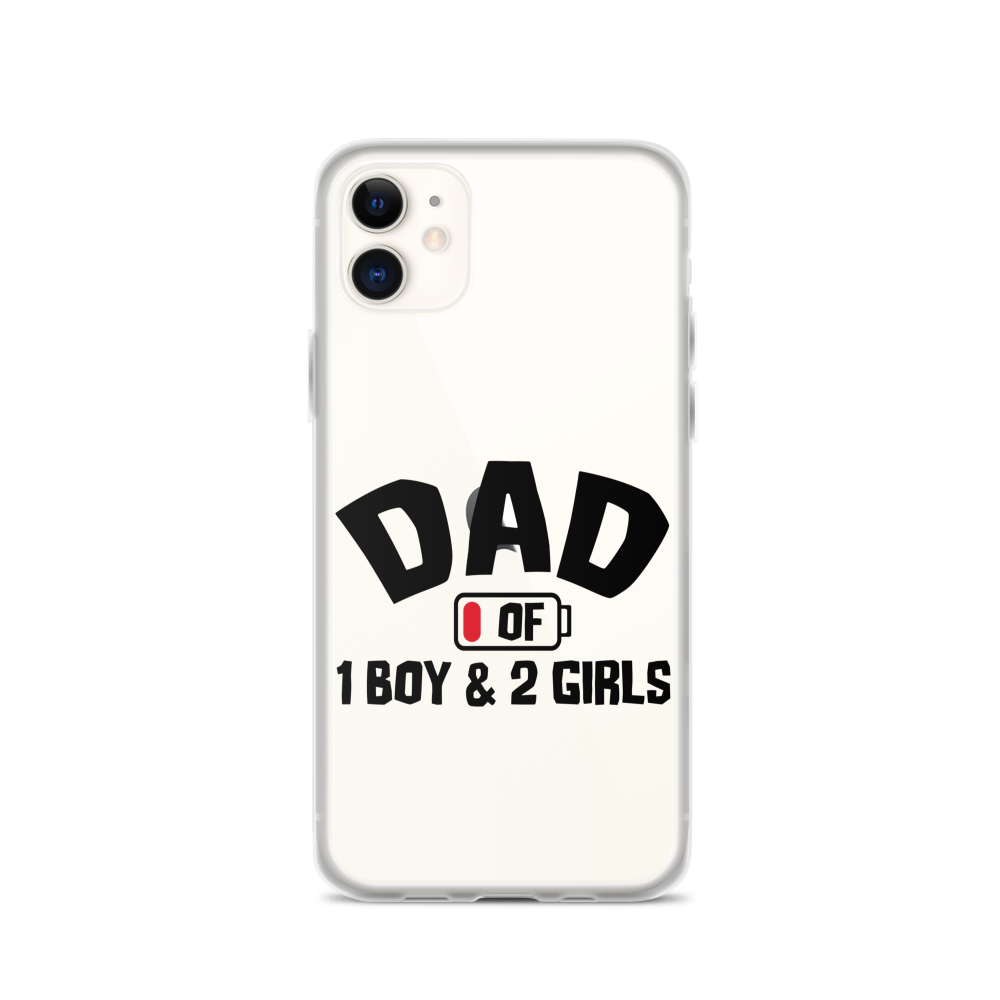 Dad Of 1 Boy And 2 Girls Clear Case for iPhone®