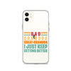 Dad Grandpa Great-Grandpa I Just Keep Getting Better Clear Case for iPhone®