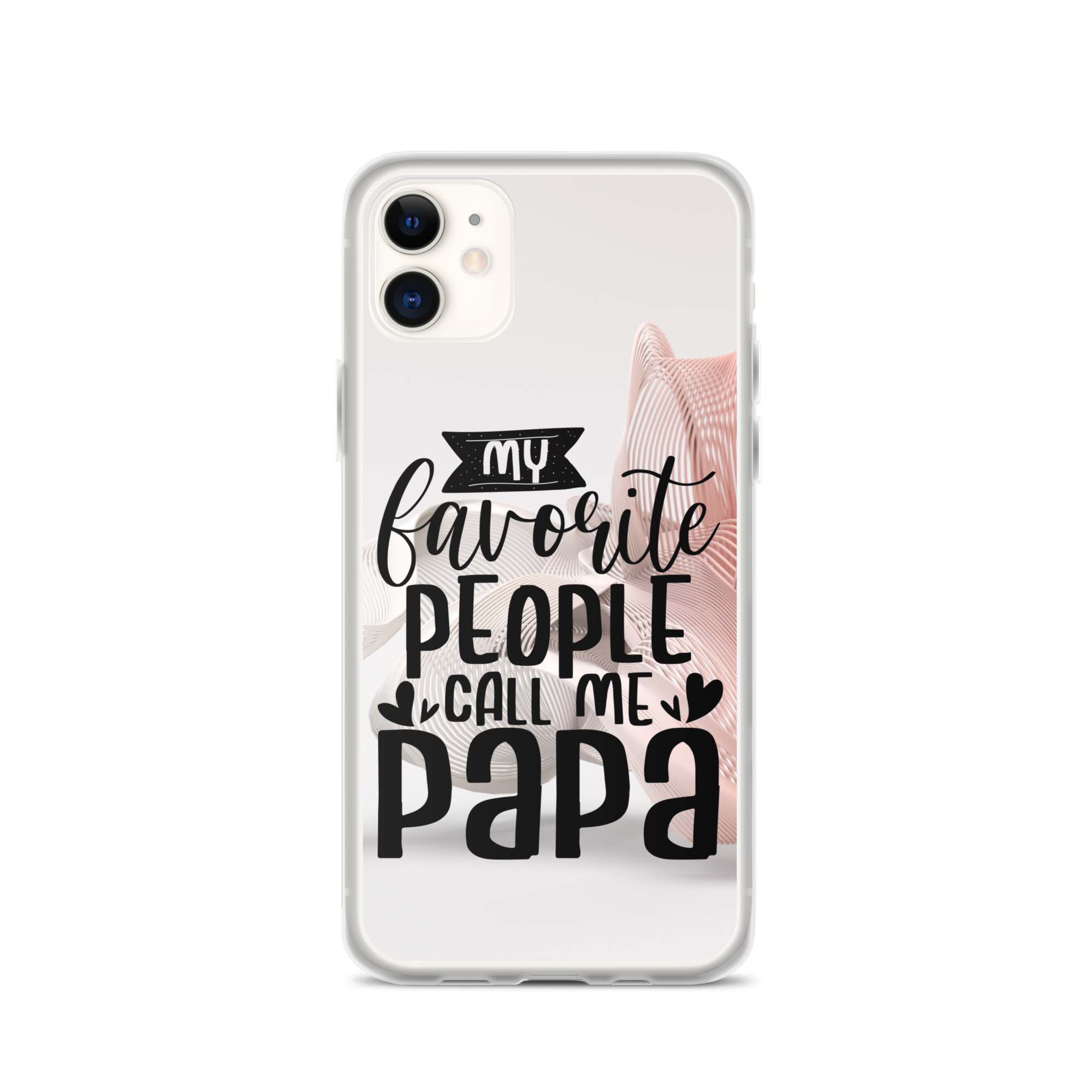 My Favorite People Call Me Papa Clear Case for iPhone®