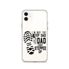 I'm Not The Step Dad I'm Just The Dad That Stepped Up Clear Case for iPhone®