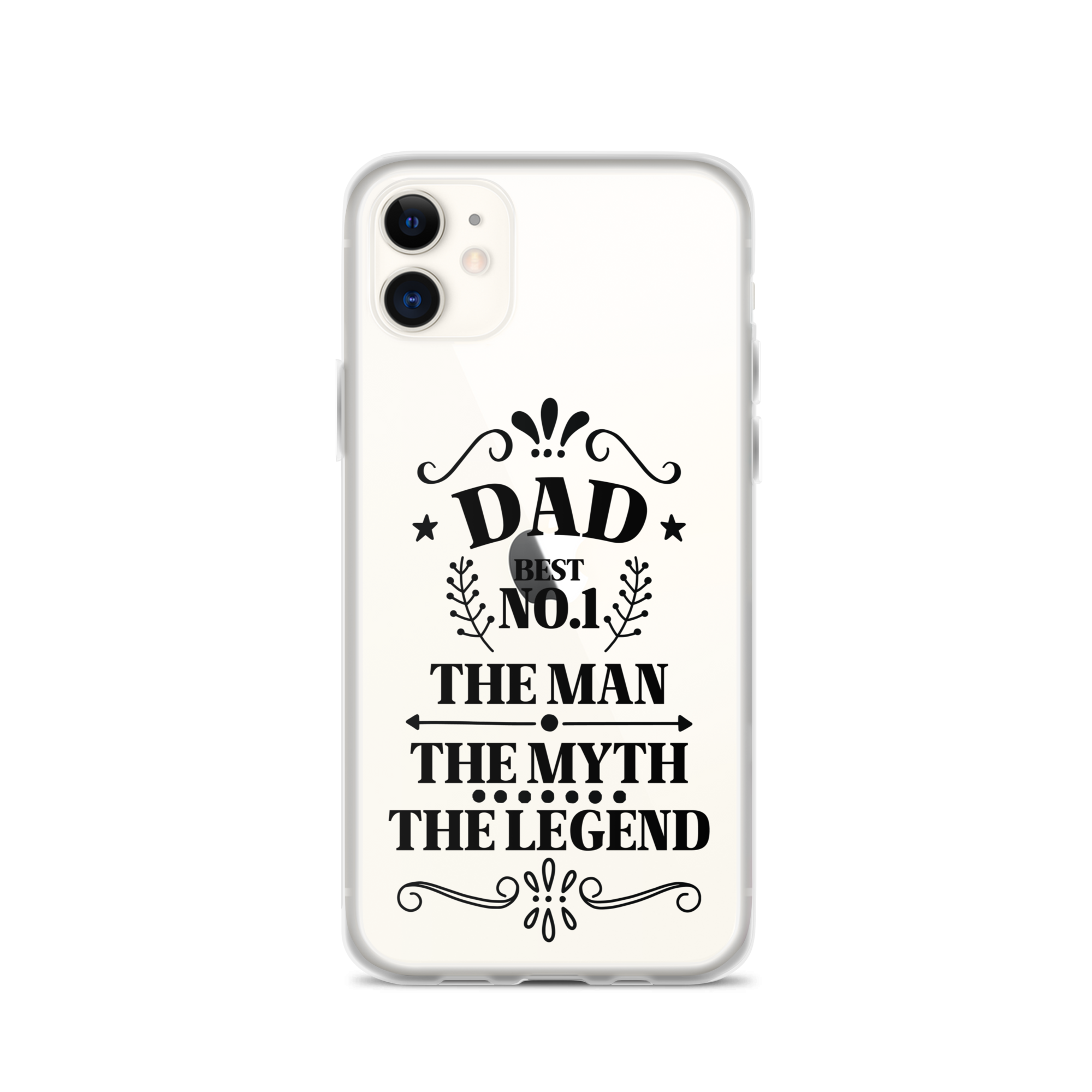 Dad Best Number 1 The Man The Myth The Legend Clear Case for iPhone®