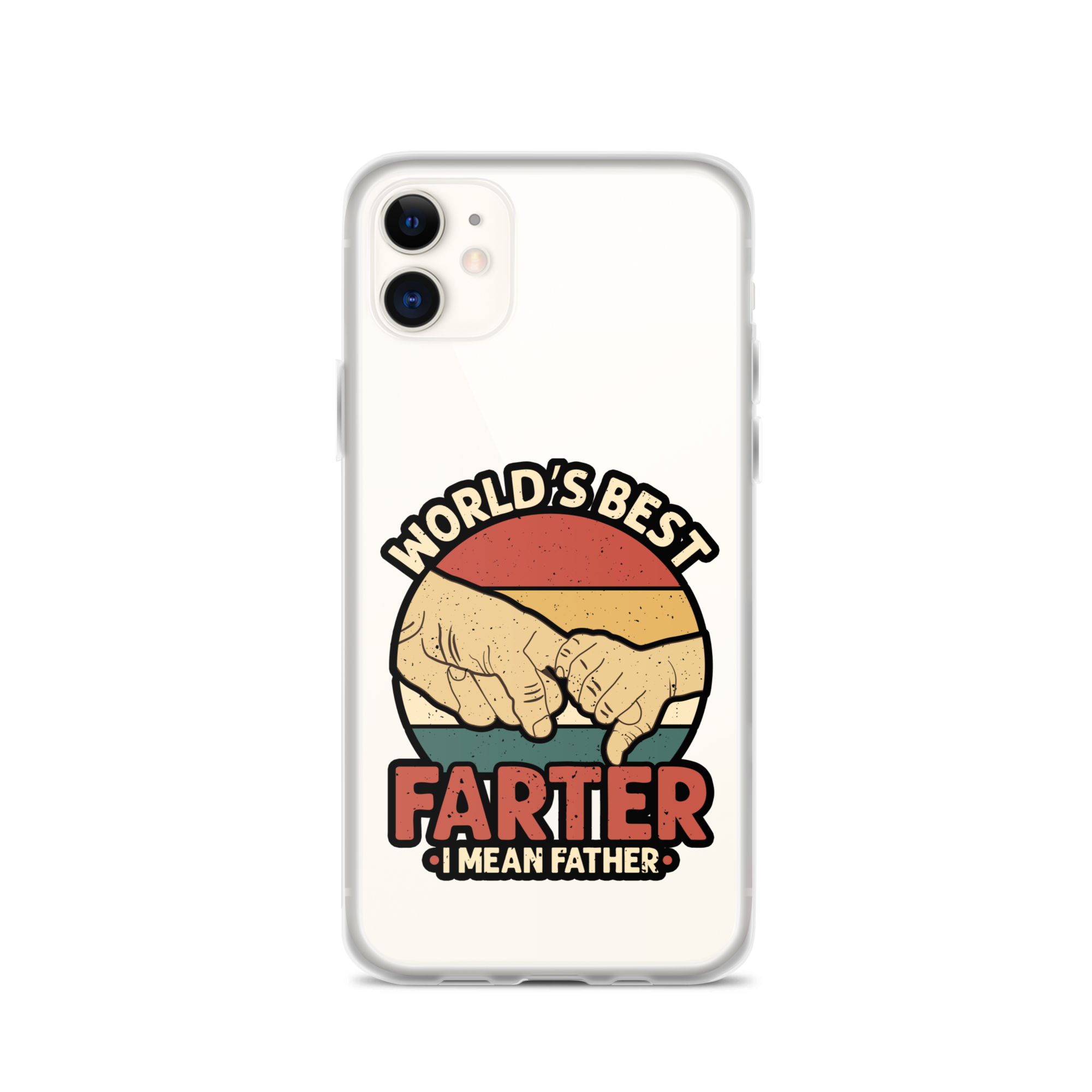 World's Best Farter I Mean Father Clear Case for iPhone®